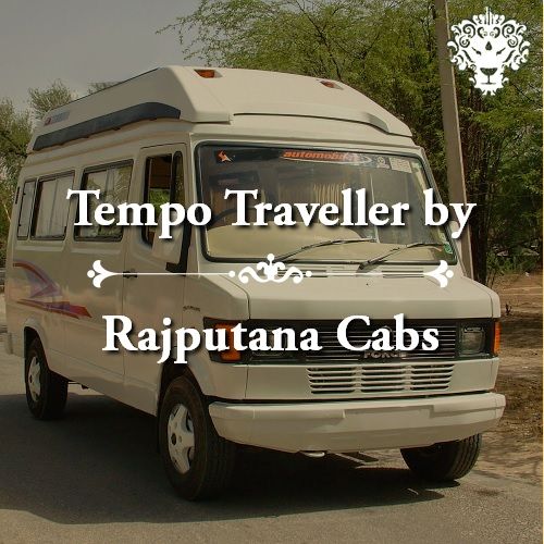 Tempo Traveller in Jaipur by Rajputana Cabs