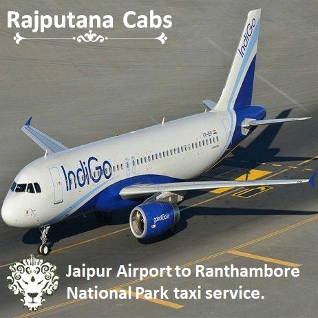 Jaipur Airport to Ranthambore Cab taxi