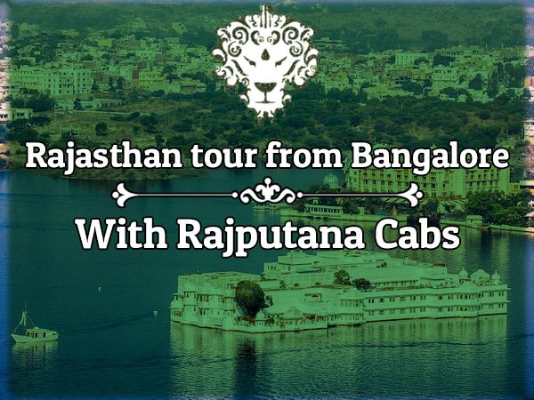 Rajasthan tour from Bangalore