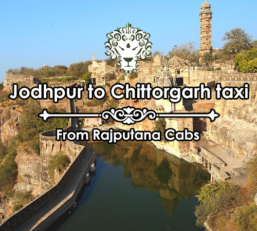Jodhpur to Chittorgarh taxi from Rajputana Cabs
