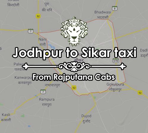 Jodhpur to Sikar taxi from Rajputana Cabs
