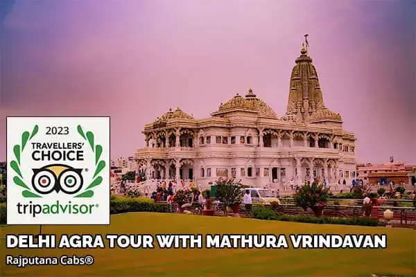 delhi agra tour package with mathura vrindavan