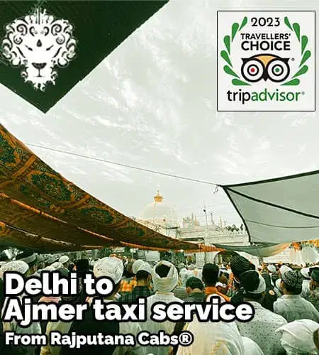 delhi to ajmer taxi from rajputana cabs