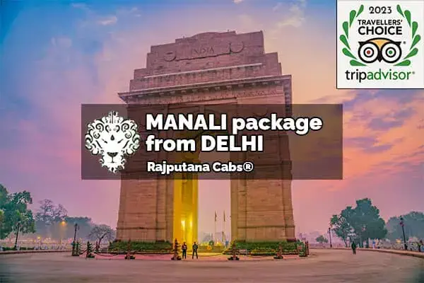 manali tour packages from delhi with rajputana cabs