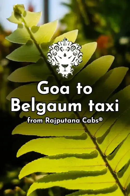 goa to belgaum taxi from rajputana cabs