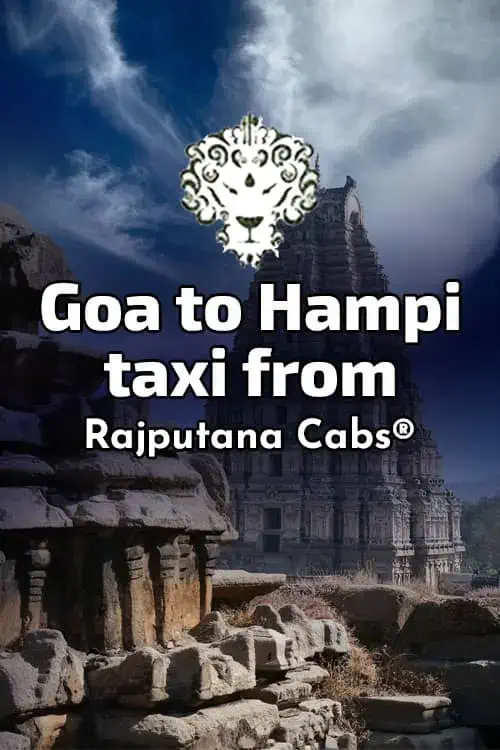 goa to hampi taxi from rajputana cabs