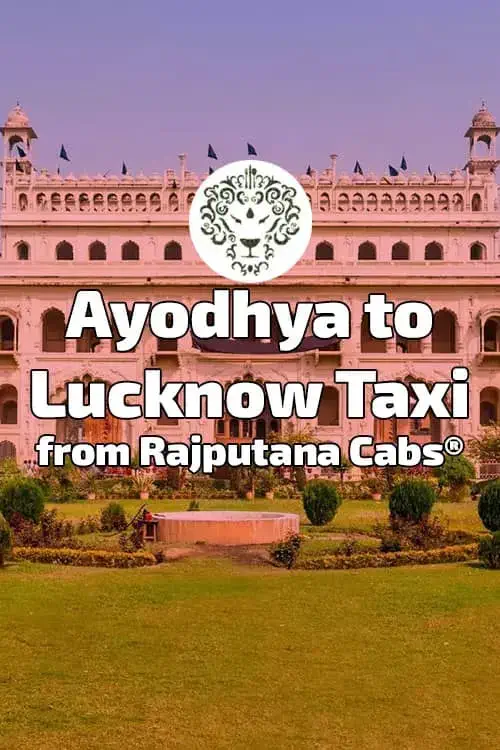 Ayodhya to lucknow taxi from Rajputana cabs